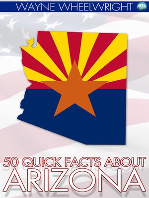 cover image of 50 Quick Facts about Arizona